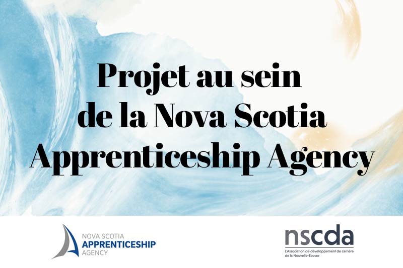 Visuel du projet au sein de la Nova Scotia Apprenticeship Agency